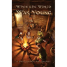 When the World Was Young: A Prehistoric Anthology