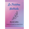 La Palabra Hablada