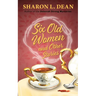 Six Old Women and Other Stories