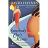 Somebody Else's Mama