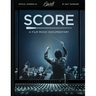 Score: A Film Music Documentary (Screenplay & Film Script)