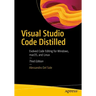 Visual Studio Code Distilled: Evolved Code Editing for Windows, Macos, and Linux
