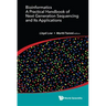 Bioinformatics: A Practical Handbook of Next Generation Sequencing and Its Applications