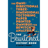 The Omni-Directional Three-Dimensional Vectoring Paper Printed Omnibus for Bewitched Analysis a.k.a. The Bewitched History Book