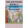 The Histories Book 2: Euterpe
