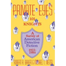 Private Eyes: One Hundred and One Knights: A Survey of American Detective Fiction 1922-1984