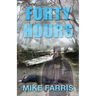 Forty Hours