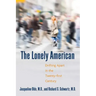 The Lonely American: Drifting Apart in the Twenty-first Century