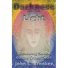 Darkness Into Light: Rescuing Souls on the Other Side