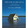 The Lure of the Local: Senses of Place in a Multicentered Society