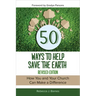 50 Ways to Help Save the Earth, Revised Edition: How You and Your Church Can Make a Difference