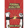 Personal Revolution: Break the Chains of Fear and Self Doubt