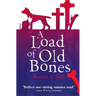 A Load of Old Bones