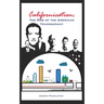 Californication: The Rise of the American Technocracy