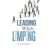 Leading While Limping