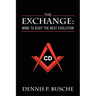 The Exchange: Mind to Body the Next Evolution