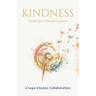Kindness: Small Acts, Eternal Impact