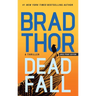 Dead Fall: A Thriller