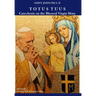Totus Tuus: Catechesis on the Blessed Virgin Mary
