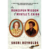 The Homespun Wisdom of Myrtle T. Cribb