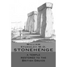 STONEHENGE a temple restored to the British Druids