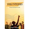 Volunteers: A Novel of The Second Civil War