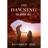 The Dawning: 31,000 BC