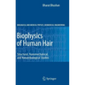 Biophysics of Human Hair: Structural, Nanomechanical, and Nanotribological Studies