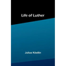Life of Luther