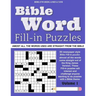 Bible Word Fill-in Puzzles Vol.1: Fun Fill-in Word puzzles with words out of the Bible