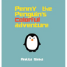 Penny the Penguin's Colorful Adventure