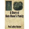 A Story of Kate Chase's Family
