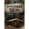 Appalachian Justice