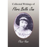 Collected Writings of Flora Belle Jan