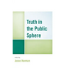 Truth in the Public Sphere