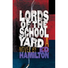 Lords of the Schoolyard