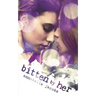 Bitten by Her