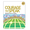 Courage to Speak: Blasting the Barriers of Silence