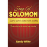 Song of Solomon: God's Love Song for Israel: Study Outlines on the Greatest Song of History