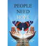 People Need Hope: A Stage 4 Cancer Diagnosis and My Path to Health