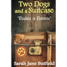 Two Dogs and a Suitcase: Clueless in Charente