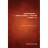 Sourcebook of the Structures and Styles in John 1-10: The Johannine Parallelisms and Chiasms