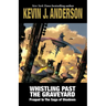 Whistling Past the Graveyard: Prequel to The Saga of Shadows