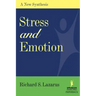 Stress and Emotion: A New Synthesis