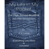 My LIfe in My Pocket for High School Students (and those who love them)