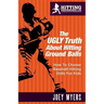 The UGLY Truth About Hitting Ground-Balls: How To Choose Baseball Hitting Drills For Kids