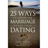 25 Ways to Prepare for Marriage Other than Dating
