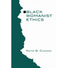 Black Womanist Ethics
