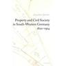 Property and Civil Society in South-Western Germany 1820-1914