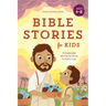 Bible Stories for Kids: 40 Essential Stories to Grow in God's Love
